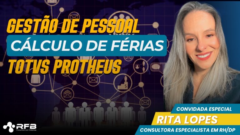Cálculo de Férias no TOTVS Protheus | Gestão de Pessoal | SIGAGPE