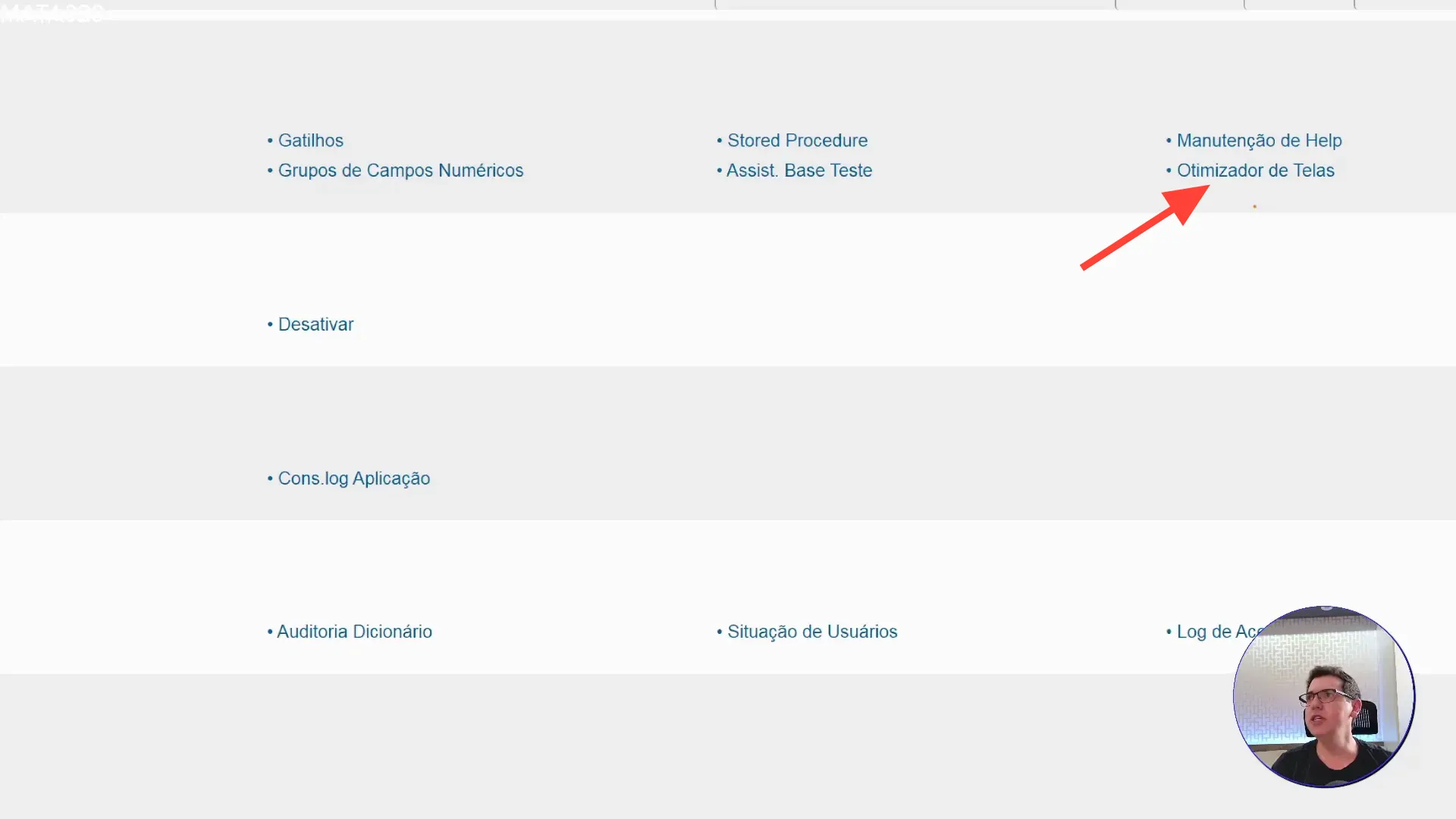 Módulo configurador do sistema de ERP TOTVS Protheus com acesso ao Otimizador de Tela