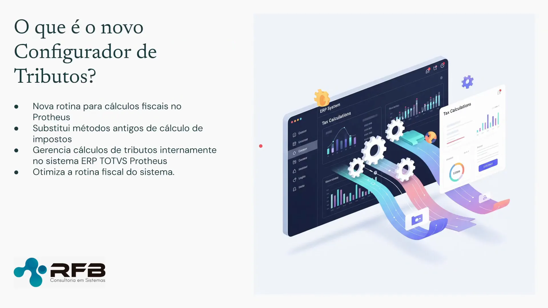 O que é o novo Configurador de Tributos do ERP TOTVS Protheus?
