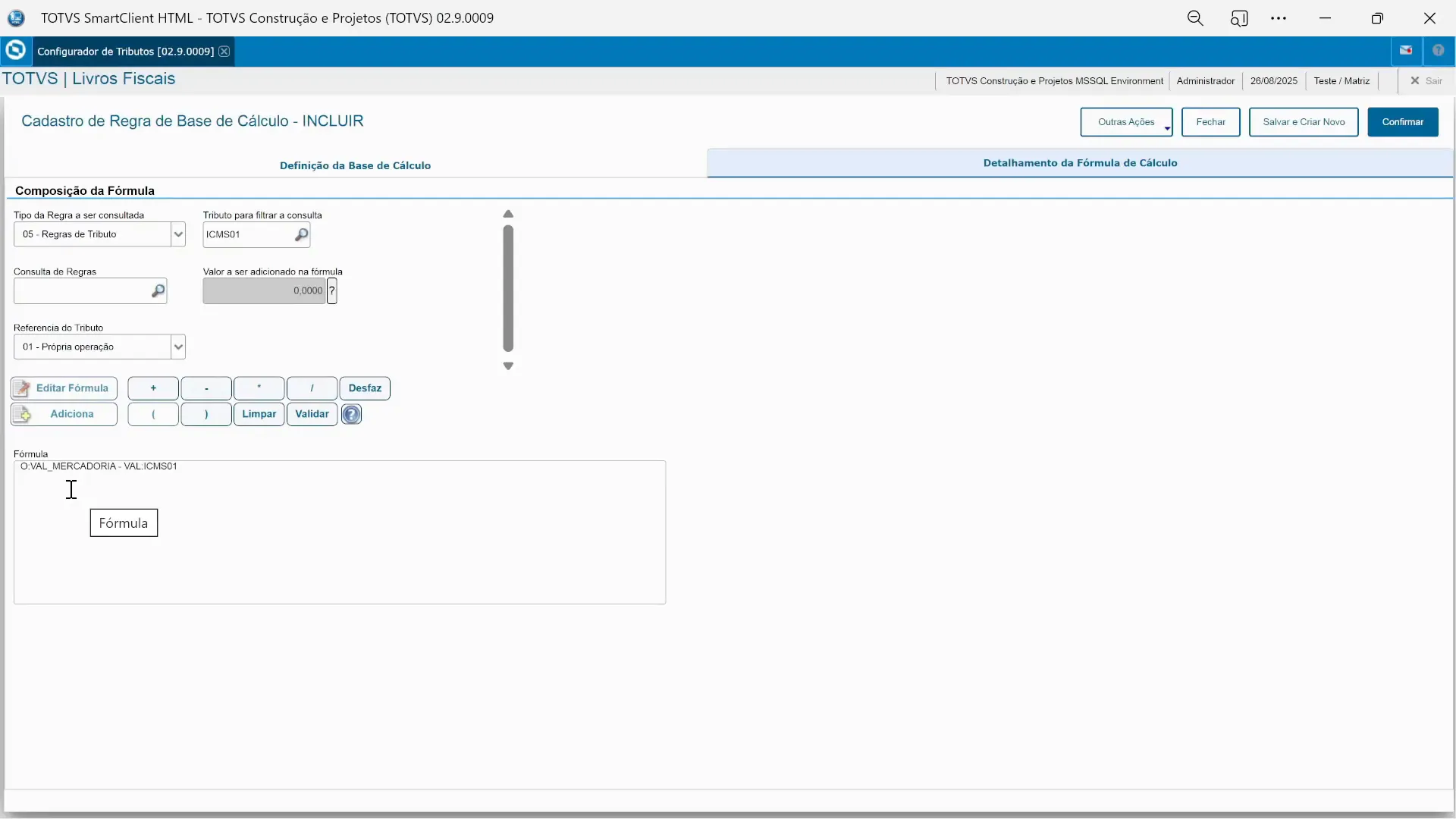Tela do detalhamento de formula de calculo na regra de base de cálculo na rotina configurador de tributos do sistema de ERP TOTVS Protheus.