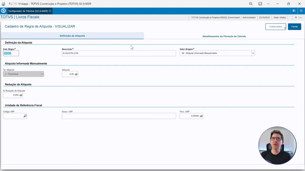 Visualização da alíquota TA001 com percentual 0,9 no Configurador Tributos do sistema de ERP TOTVS Protheus