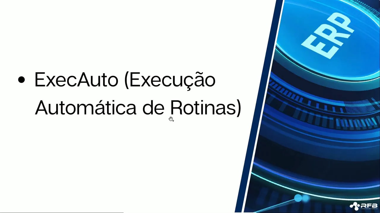 Slide com o texto “ExecAuto (Execução Automática de Rotinas)”