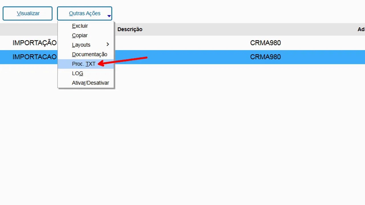 Destaque na opção “Proc. TXT” no menu do TOTVS Protheus para processamento do M.I.L.E.